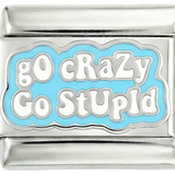 Go crazy, Go stupid, on Silver - go-crazy-go-stupid-on-silver.png